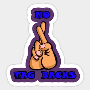 No tag Backs Sticker